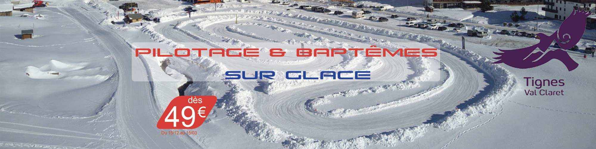 CIRCUIT GLACE DE TIGNES